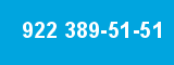 922 389-51-51